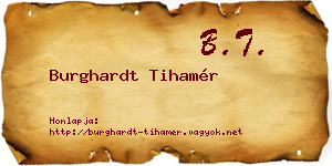 Burghardt Tihamér névjegykártya
